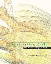 Abstracting Craft: The Practiced Digital Hand