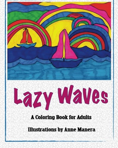 Lazy Waves A Coloring Book for Adults