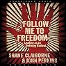 Follow Me to Freedom: Leading as an Ordinary Radical