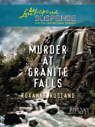 Murder at Granite Falls (Big Sky Secrets)