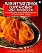 Weight Watchers Quick and Easy Menu Cookbook (Plume)