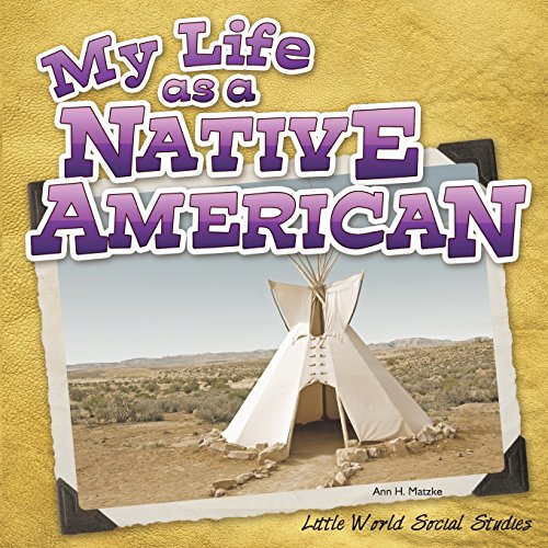 My Life as a Native American (Little World Social Studies)