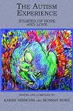 The Autism Experience: Stories of Hope and Love