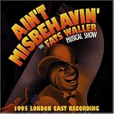 Ain`t Misbehavin`