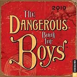 The Dangerous Book for Boys 2010 Day-to-Day Calendar