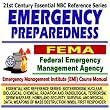 21st Century Essential NBC Reference Series: Emergency Preparedness for Individuals, Federal Emergency Management Agency (FEMA) Independent Study ... Destruction WMD, First Responder Ringbound)
