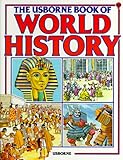 The Usborne Book of World History (Picture World)