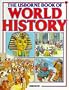 The Usborne Book of World History (Picture World)