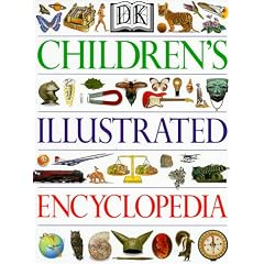 The Dorling Kindersley Children's Illustrated Encyclopedia