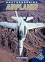 Photographing Airplanes: How to Get the Best Pictures from Your Equipment and Film