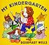 My Kindergarten (Booklist Editor's Choice. Books for Youth (Awards))