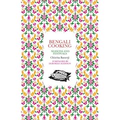 Bengali Cooking: Seasons and Festivals