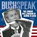 Bushspeak: The Curious Wit & Wisdom Of George W. Bush em Transferências de MP3 relacionados com o nome: 612SqtIPUnL._SL75_