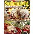 Southern Living 2004 Annual Recipes (Southern Living Annual Recipes)