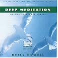 Deep Meditation by Kelly Howell and Brain Sync Corp