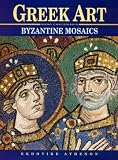 Greek Art: Byzantine Mosaics