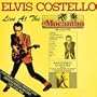 The Costello Show: Live at the El Mocambo