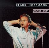 Wenn Ich Sing - Klaus Hoffmann
