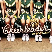 Cheerleader: Ready? Okay!