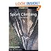Sport Climbing, 3rd Edition (How To Climb Series)