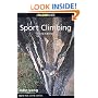 Sport Climbing, 3rd Edition (How To Climb Series)
