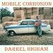 Darrel-Higham-Mobile Corrosion cd cover