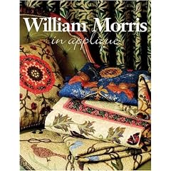 William Morris in Applique: Six Stunning Projects and Over Forty Individual Designs