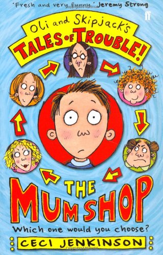 The Mum Shop (Tales of Trouble!)