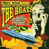 Journey to the Centre of the Beats: Paul Nice Presents