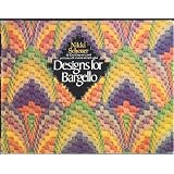 Designs for bargello;: 62 original patterns inspired by or adapted from a range of historical and cultural sources ~ Nikki Scheuer