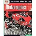 Motorcycles (21st Century Skills Innovation Library) (Reinforced Hardcover)