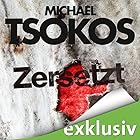 Zersetzt (True-Crime-Thriller 2) Hörbuch von Michael Tsokos, Andreas Gößling Gesprochen von: David Nathan