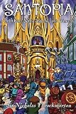 Santopia - Book One: Santa & the Lost Princess