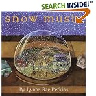 Click here to buy Snow Music by  Lynne Rae Perkins.
