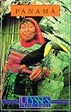 Panama (Ulysses Travel Guides)