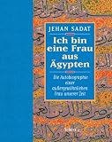 Ich bin eine Frau aus �gypten, Geschenkausgabe - Jehan Sadat