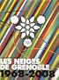 Les neiges de Grenoble : 1968-2008, 40e anniversaire des Jeux Olympiques de Grenoble