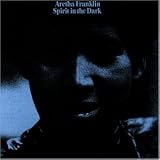 Eigenschaften Aretha Franklin  / Spirit in the Dark