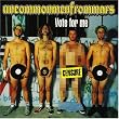 Vote For Me - Nouvelle version (1 in�dit +1 clip)