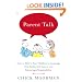 Parent Talk: How to Talk to Your Children in Language That Builds Self-Esteem and Encourages Responsibility