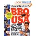 BBQ USA: 425 Fiery Recipes from All Across America
