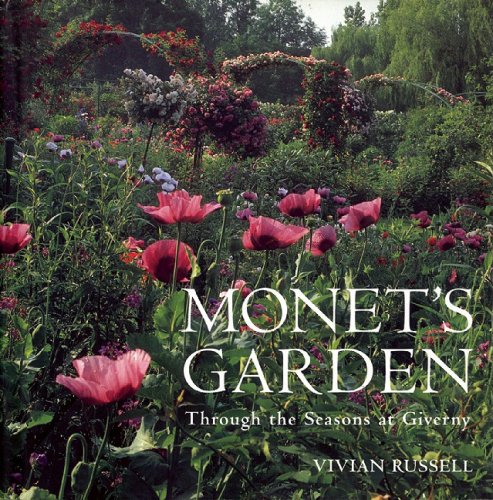 Monet's Garden: Through the Seasons at Giverny