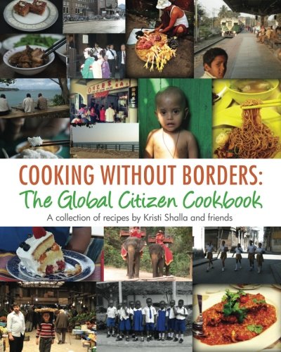 Cooking without Borders: The Global Citizen Cookbook