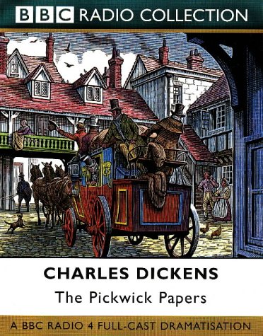 The Pickwick Papers (BBC Radio Collection) Audiobook Picture
