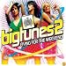 Big Tunes Vol.2: Living for the Weekend