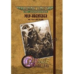Daring Tales of Adventures: Eine Savage Worlds Abenteueranthologie