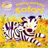 Mommy and Baby: Safari (Soft-To-Touch Jigsaws)