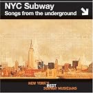 NYC Subway-Songs from the Underground