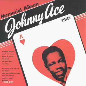 Johnny Ace - Memorial Album - Zortam Music