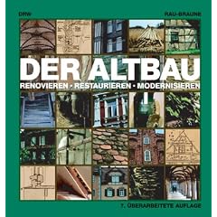 Der Altbau: Renovieren. Restaurieren. Modernisieren